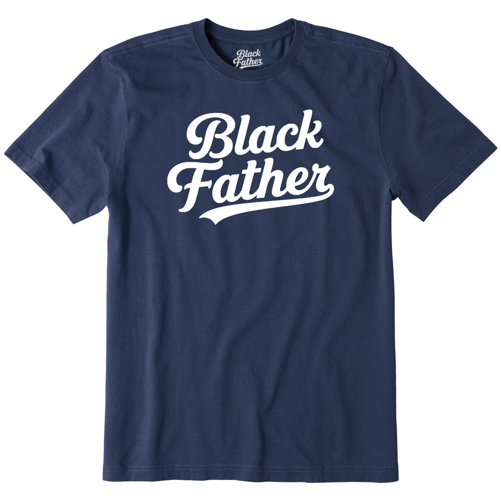Black Father Script Tee - Use Code EXTRABLACK for Buy 1 get 2nd 60% OFF!