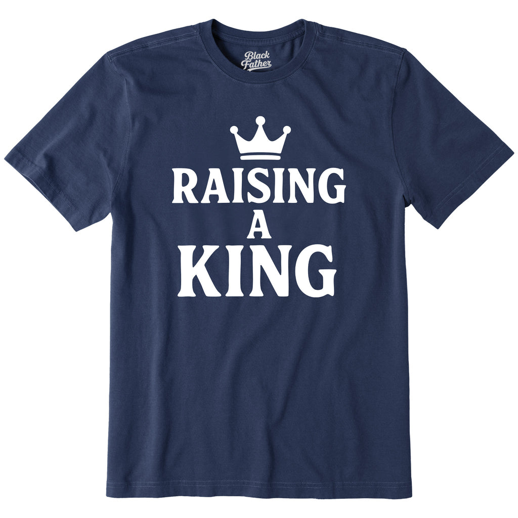 BFF Raising a King Tee - Use Code EXTRABLACK for Buy 1 get 2nd 60% OFF!