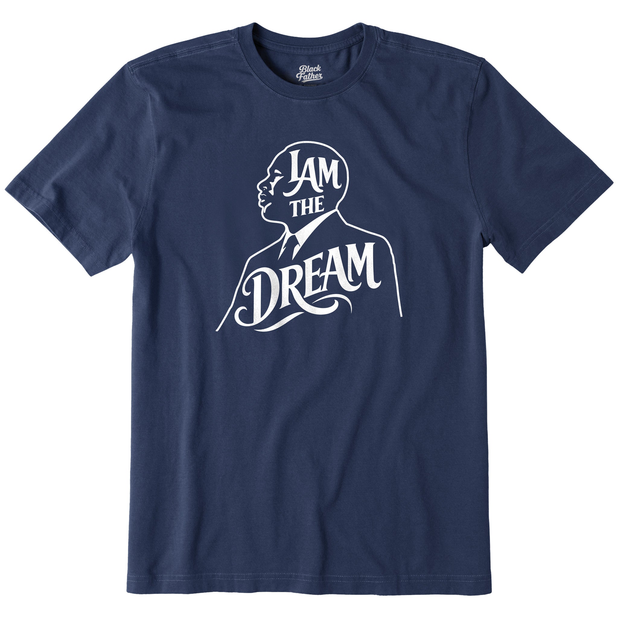 Black Father "I Am The Dream" Tee