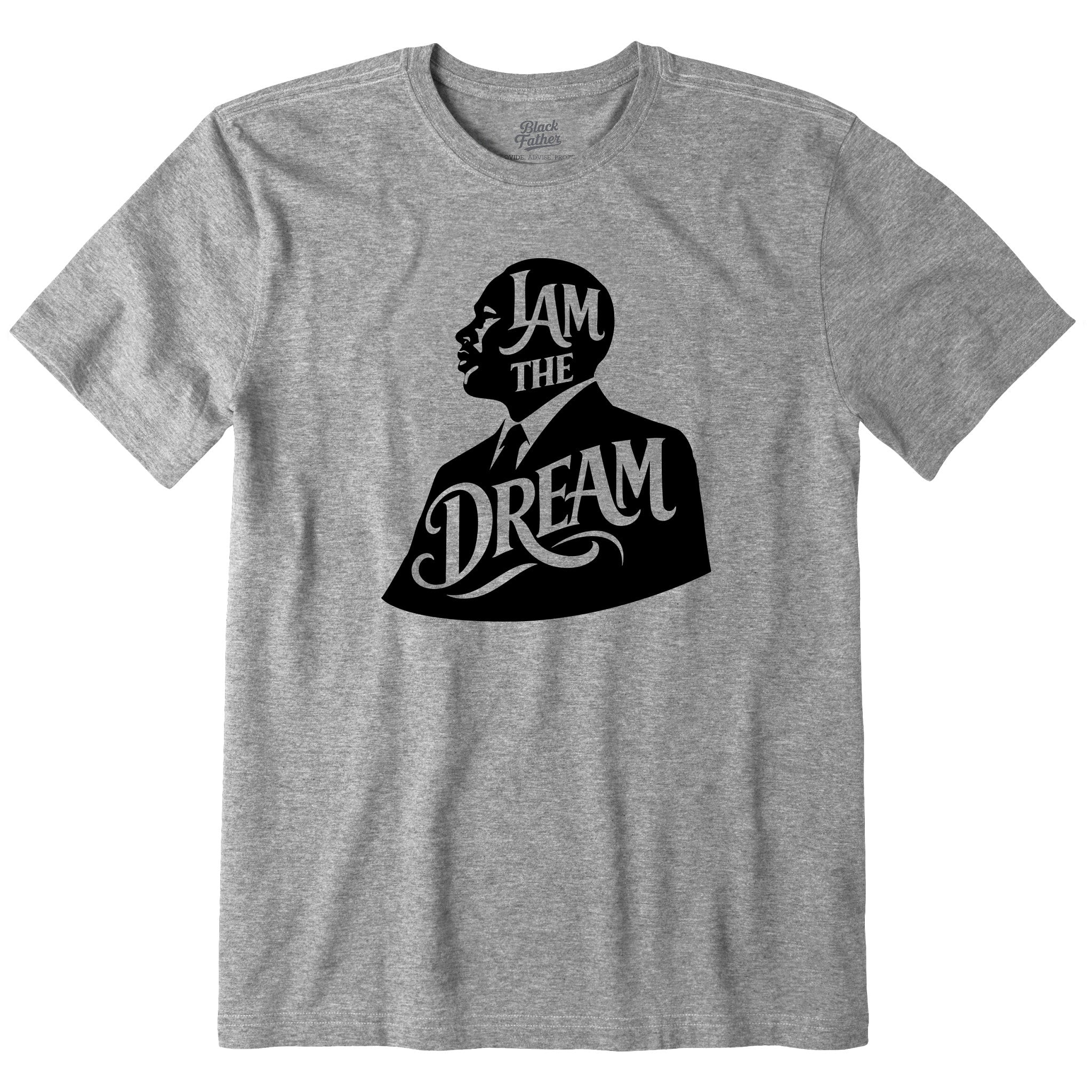 Black Father "I Am The Dream" Tee