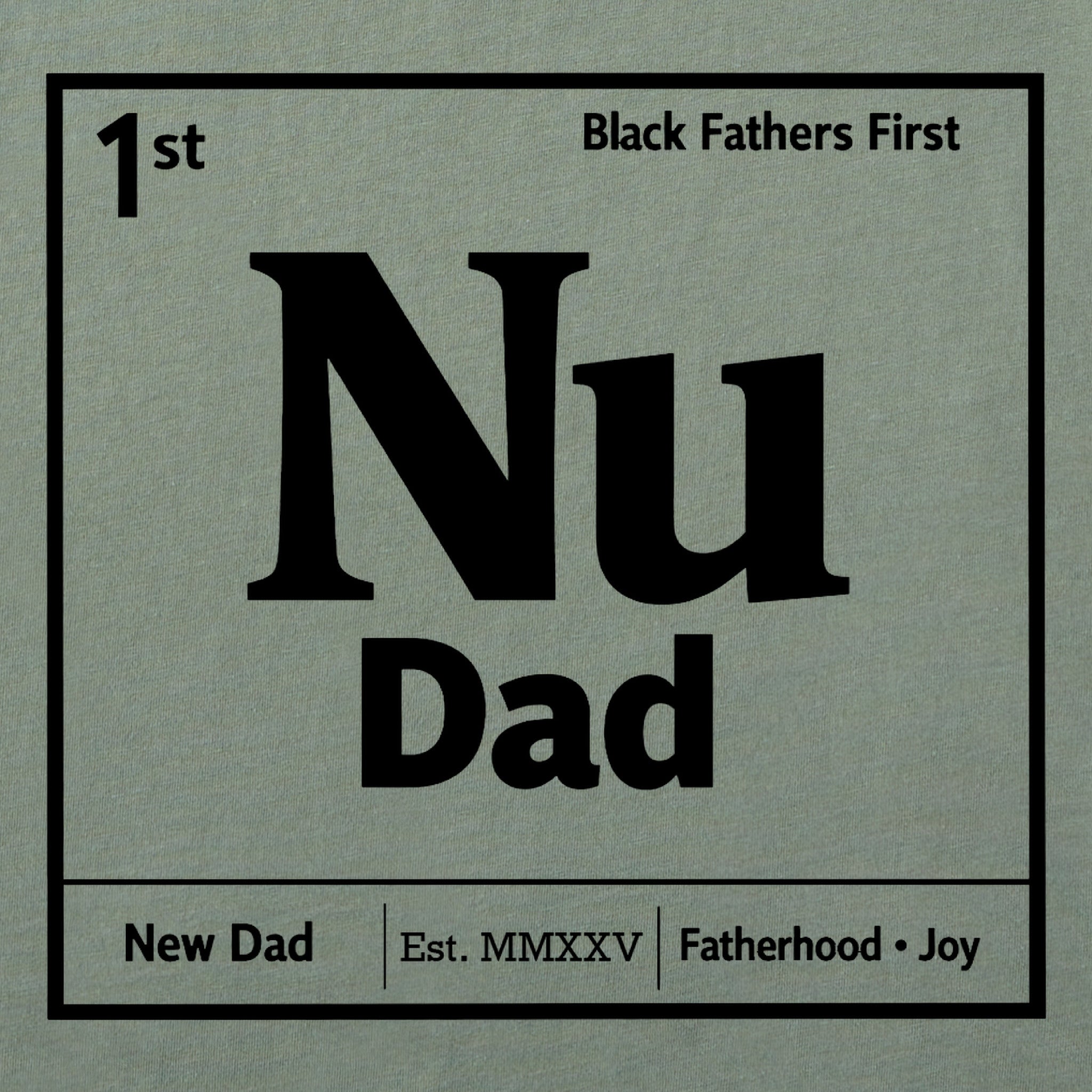 Black Father Nu Dad Tee